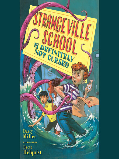 Title details for Strangeville School Is Definitely Not Cursed by Darcy Miller - Available